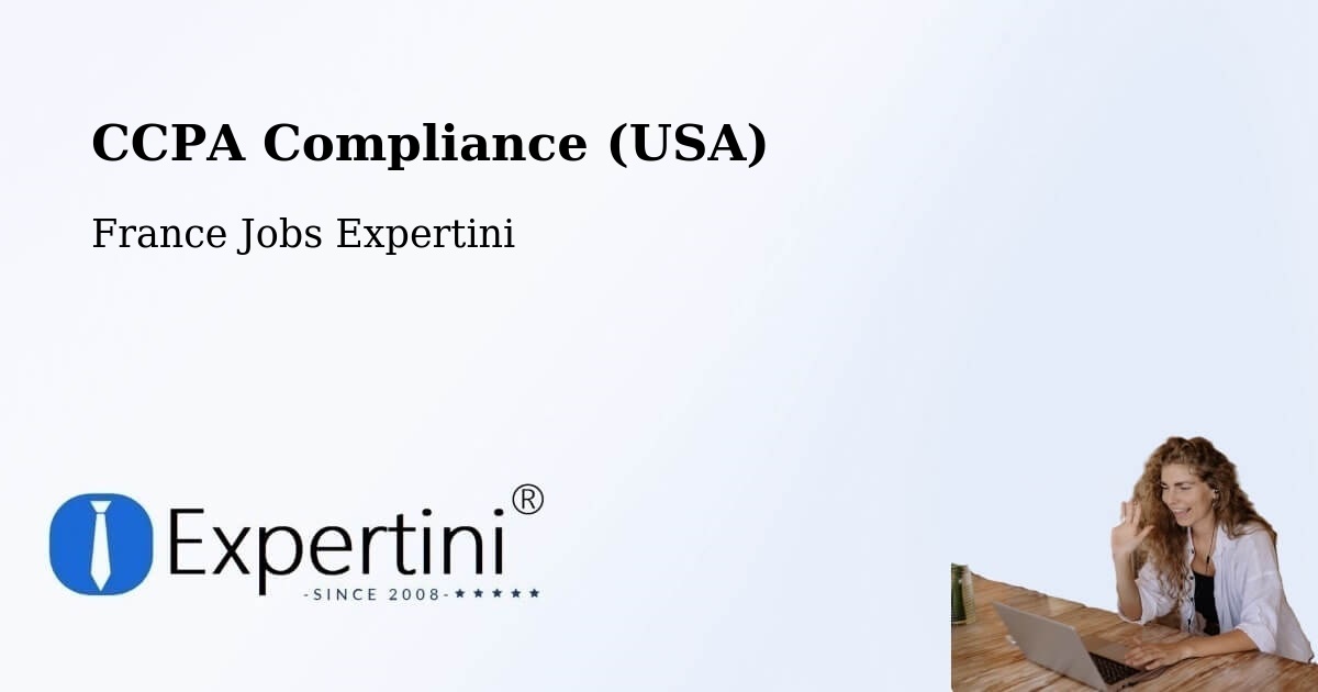 CCPA Privacy Rights & Compliance Notice – Compreignac - France Jobs Expertini