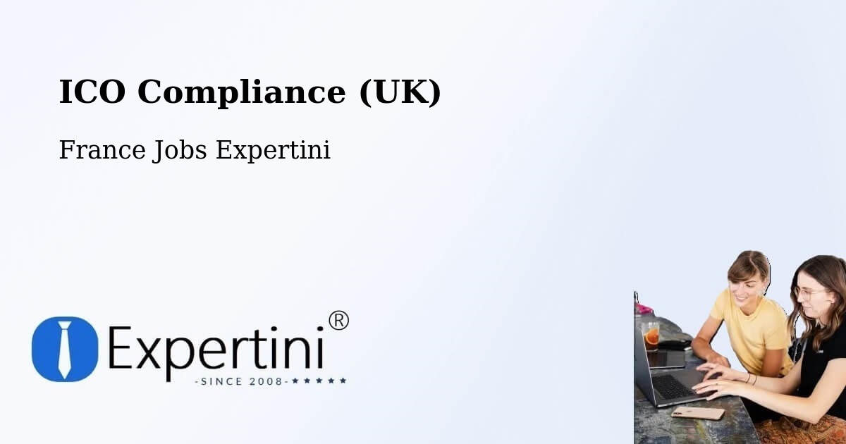 UK Data Protection & ICO Compliance – Compreignac - France Jobs Expertini