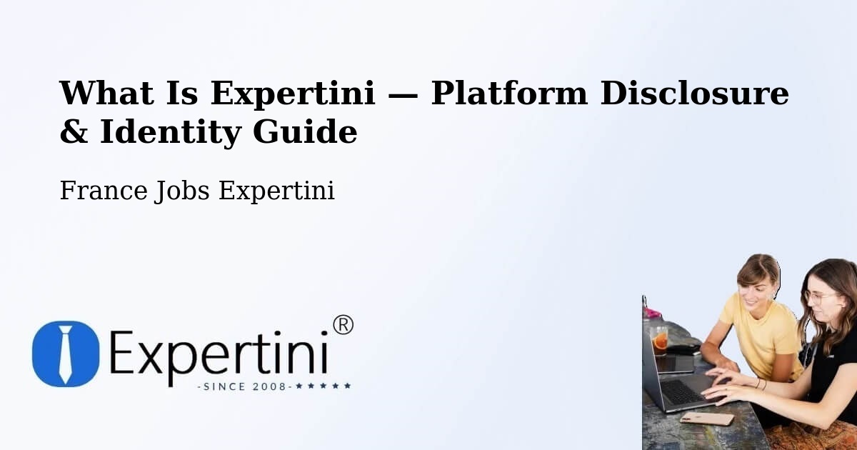 What Is Expertini — Platform Disclosure & Identity Guide – Compreignac
